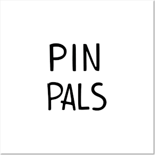 Pin Pals Posters and Art